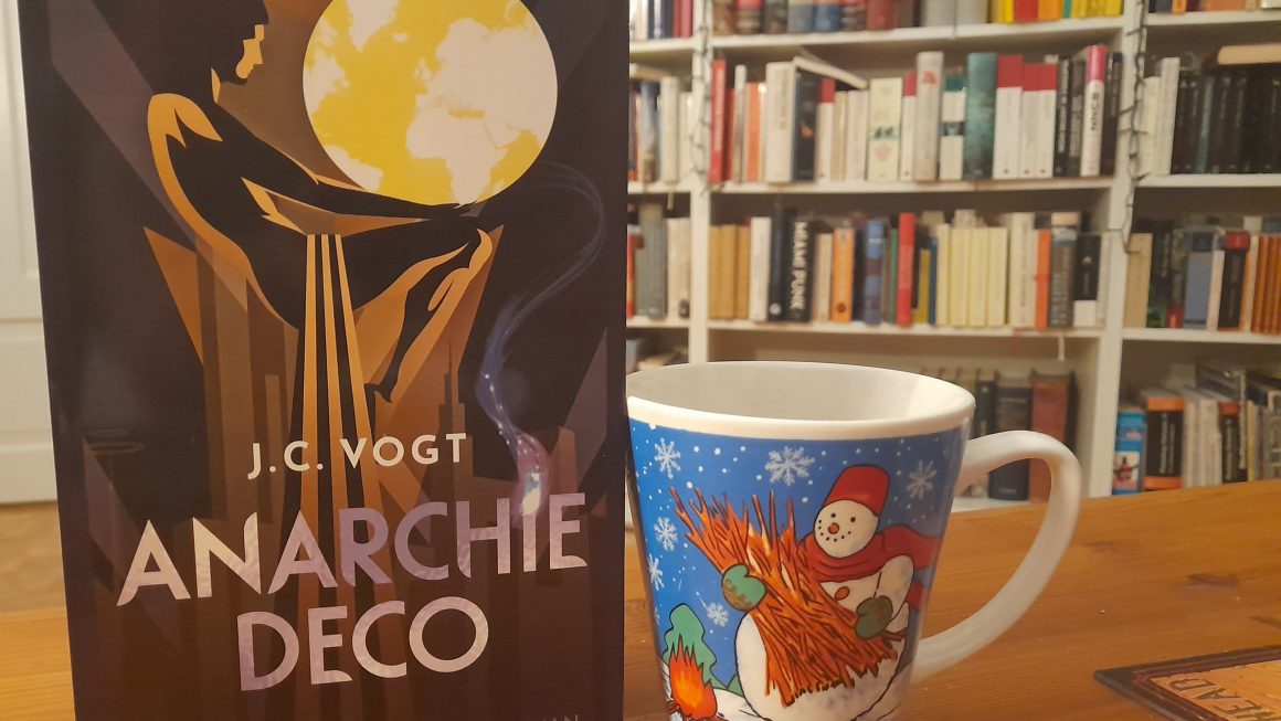 Das Bild zeigt das Buch Anarchie Deco von J. C. Vogt
