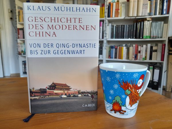 Geschichte des modernen China von Klaus Mühlhahn – Rezension