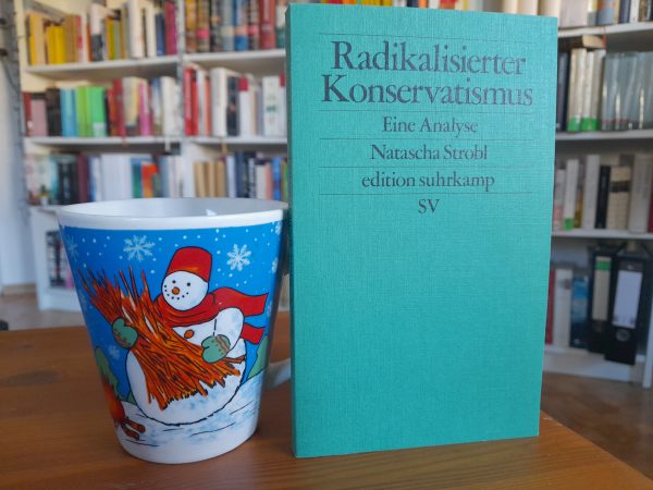 Radikalisierter Konservatismus Natascha Strobl – Rezension